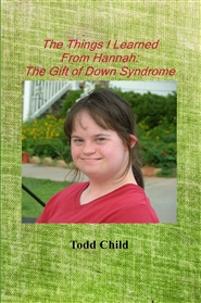 The Things I Learned From Hannah:  The Gift of Down Syndrome cover image