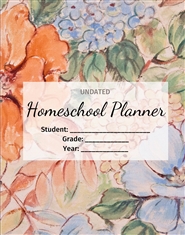 Annual Homeschool Planner, Record Keeper and Keepsake Journal (Floral) cover image