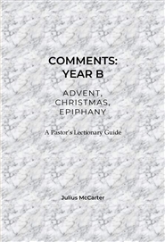 Comments, Year B, Advent-Christmas-Epiphany cover image