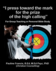 “I press toward the mark for the prize of the high calling” cover image