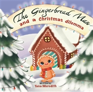 The Gingerbread Man and a Christmas dilemma. cover image