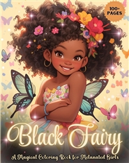 Black Fairy: A Coloring Book for Melanated Girls cover image