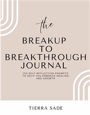 The Breakup to Breakthroug ... cover image