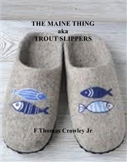 THE MAINE THING - TROUT SL ... cover image