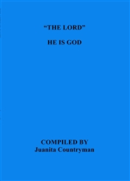 “THE LORD” HE IS GOD cover image