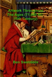 Artwork Throughout The Ages (71,000 BC-15th Century) cover image
