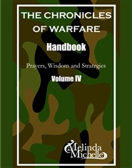 Chronicles of Warfare Handbook: Prayers, Wisdom & Strategies, Vol. IV cover image