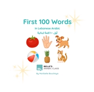 First 100 Words in Lebanes ... cover image