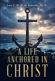 A Life Anchored in Christ cover image