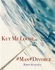 Kut Me Loose #Man#Divorce cover image