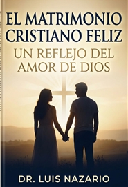 EL MATRIMONIO CRISTIANO FE ... cover image