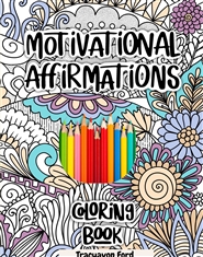 Motivational Affirmations Coloring Book cover image