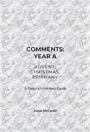 Comments, Year A, Advent-Christmas-Epiphany cover image