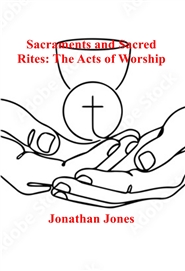 Sacraments and Sacred Rite ... cover image