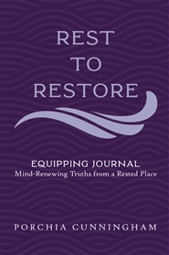 Rest to Restore: Mind-Renewing Truths from a Rested Place cover image