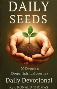Daily Seeds:  30 Days to a Deeper Spiritual Journey cover image