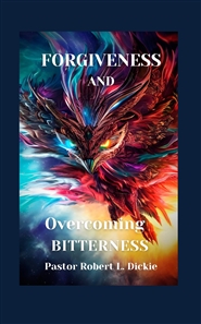 Forgiveness And Overcoming ... cover image