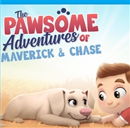 The PAWSOME Adventures of MAVRICK & CHASE cover image