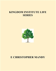 KINGDOM INSTITUE LIFE SERIES cover image