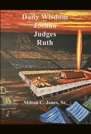 Daily Wisdom Joshua Judges ... cover image