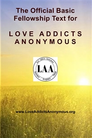The Official Basic Fellowship Text for Love Addicts Anonymous cover image