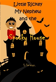 Little Rickey My Nephew and the Spooky House cover image