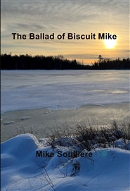 The Ballad of Biscuit Mike cover image