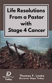 Life Resolutions From a Pastor with Stage 4 Cancer cover image