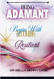 Being Adamant begins with  ... cover image