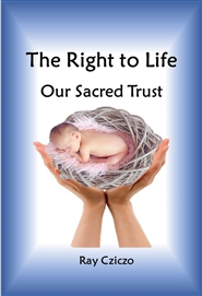 The Right to Life - Our Sacred Trust cover image