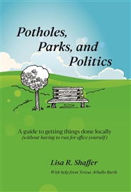 Potholes, Parks, and Politics cover image
