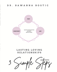 3 Simple Steps...to Lasting Loving Relationships cover image