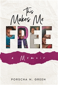 This Makes Me FREE: A Memoir  cover image