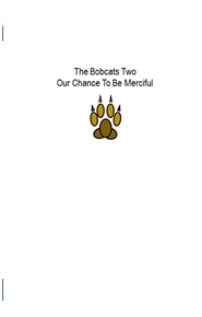 Bobcats Two Our Chance To  ... cover image