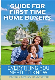 Guide for First Time Home Buyers - Everything You Need to Know cover image