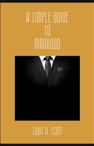 A Simple Guide to Manhood cover image
