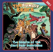 The Bumbly Bears in The Beasts of the East Bear Mountains cover image