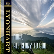 NOW, ALL GLORY TO GOD cover image