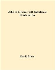 John in E-Prime with Interlinear Greek in iPA cover image