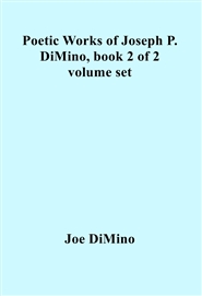 Poetic Works of Joseph P. DiMino cover image