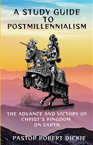 A Study Guide On Postmillennnialism cover image