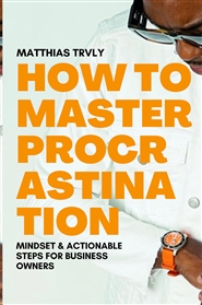 HOW TO MASTER PROCRASTINATION  cover image