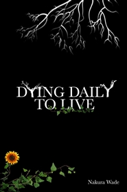 Dying Daily To Live cover image