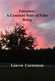 Falsation: A Constant State of False Being cover image