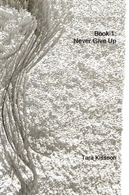 Book 1:  Never Give Up cover image