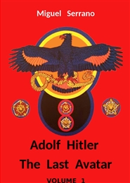 Adolf Hitler: The Last Avatar (volume 1) cover image