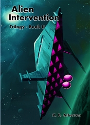 Alien Intervention Trilogy  book II cover image