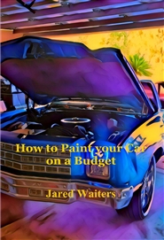 How to Paint your Car on a Budget cover image