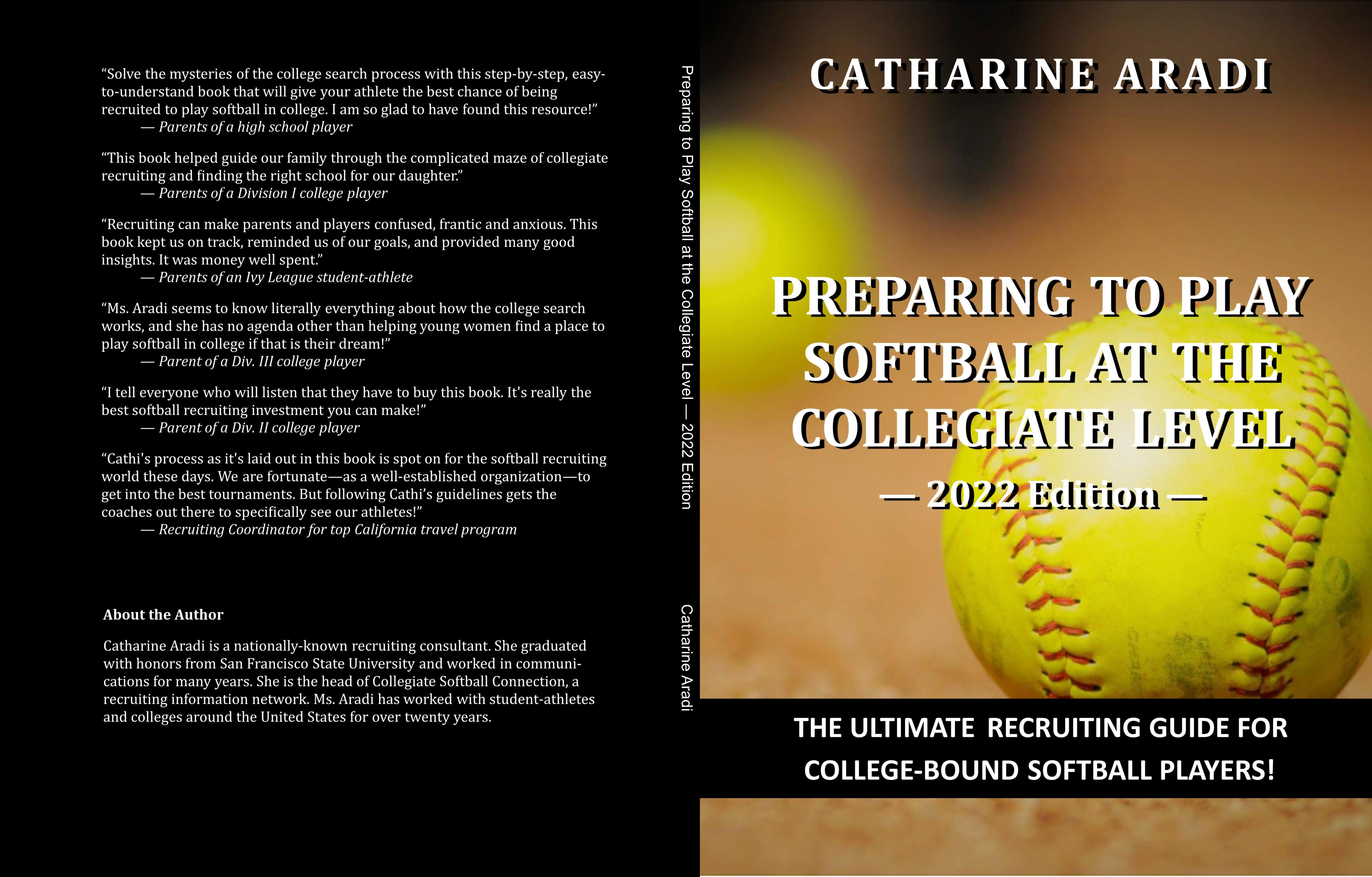 Preparing to Play Softball at the Collegiate Level — 2022 Edition by  Catharine Aradi : $37.30 : TheBookPatch.com