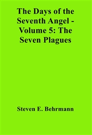The Days of the Seventh Angel - Volume 5: The Seven Plagues cover image